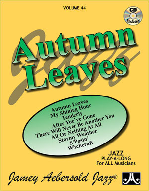 VOLUME 44 - AUTUMN LEAVES - Book/download audio tracks
