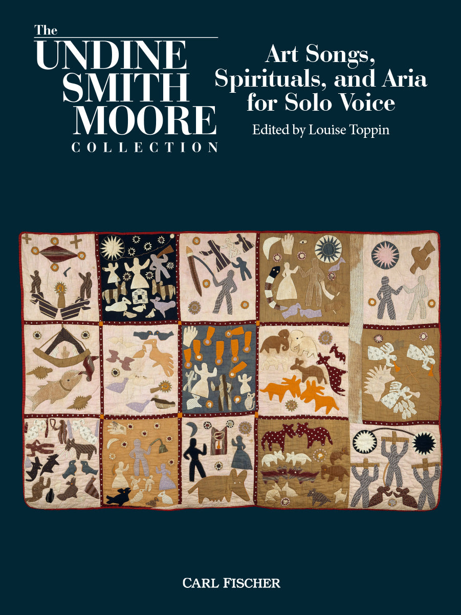 The Undine Smith Moore Collection: Art Songs, Spirituals, and Aria for Solo Voice, edited by Louise Toppin, Carl Fischer VF22