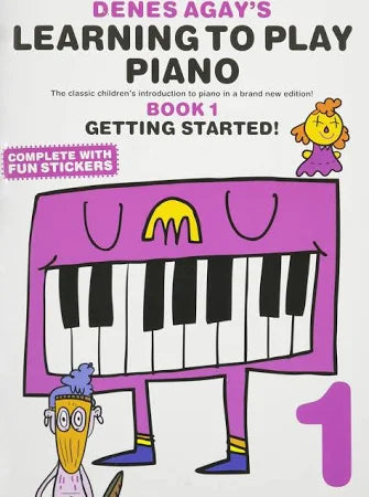 Learning to Play Piano Book 1 Getting Started
