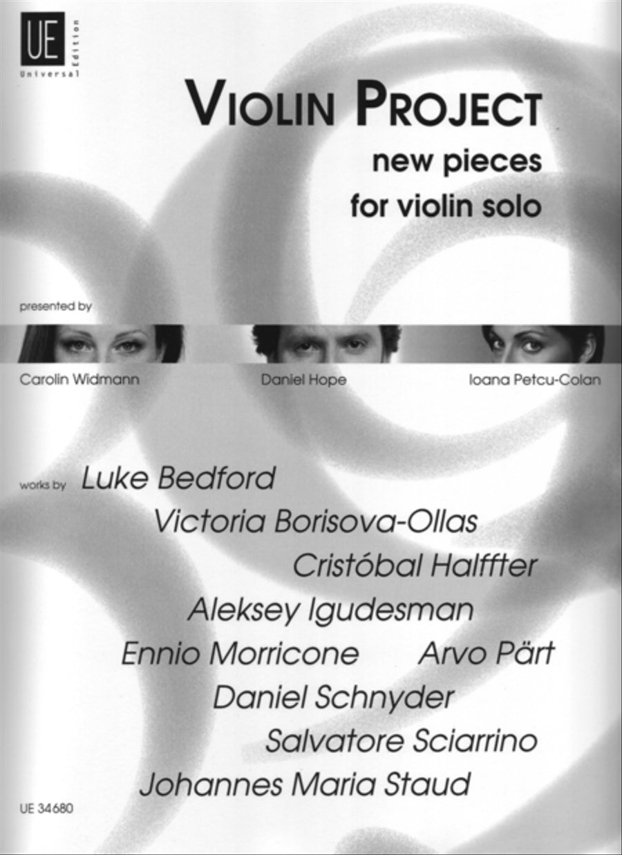 Violin Project: New Pieces for Solo Violin (Various Composers)
