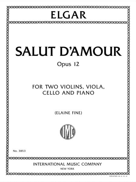 Elgar: Salut d'Amour, Op. 12 for two violins, viola, cello and piano, International Music Company No. 3853, cover