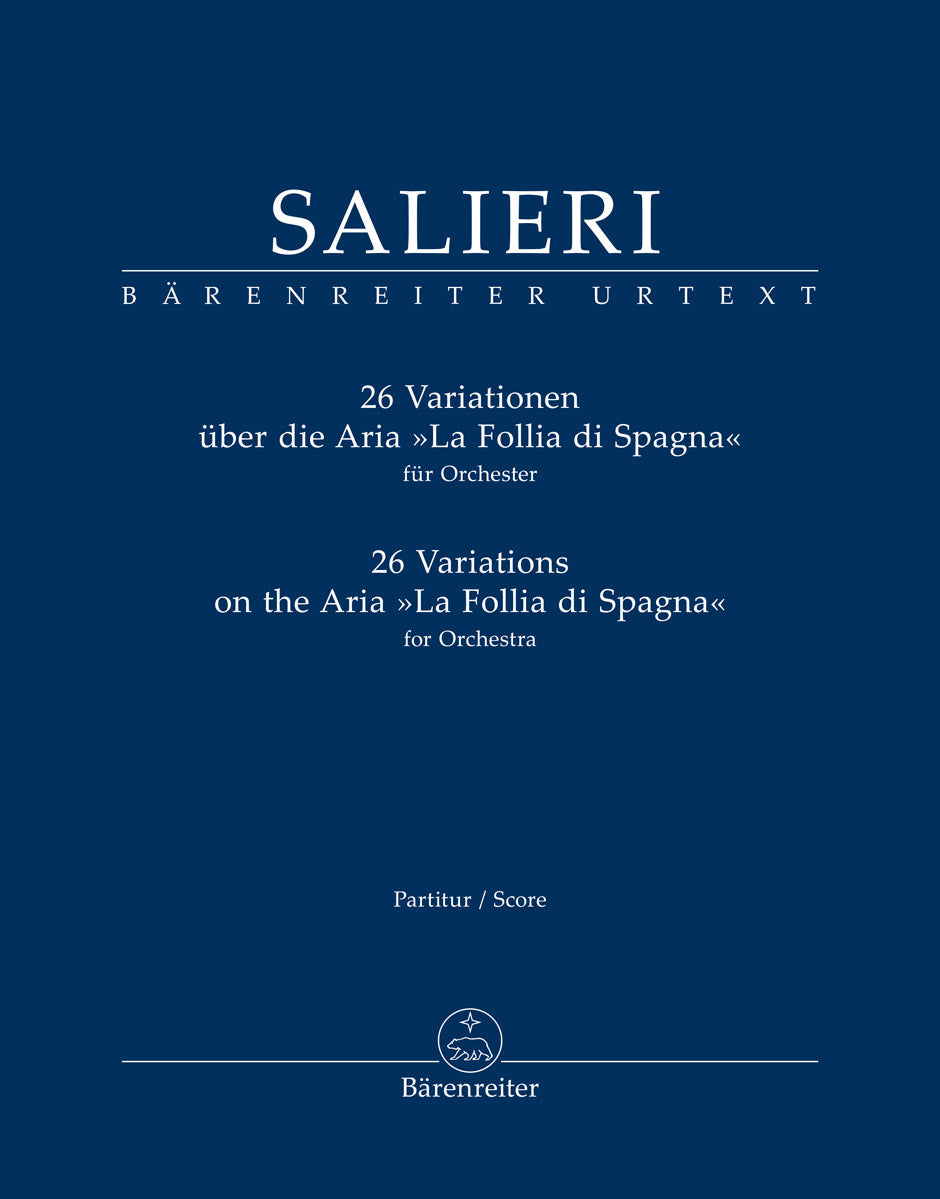 Salieri 26 Variations on La Follia di Spagna, full score, edited by John L. Snyder, Bärenreiter BA11920