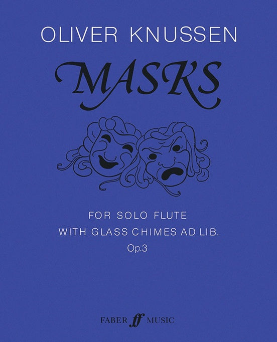 Knussen Masks for Solo Flute with Glass Chimes ad lib. Op. 3