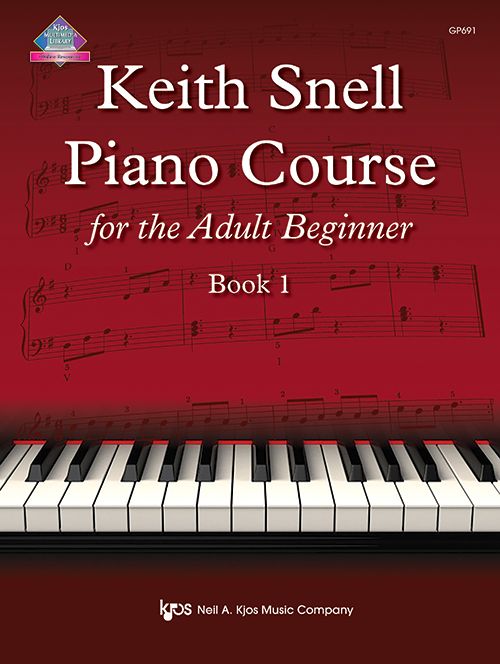Snell Piano Course for the Adult Beginner Book 1