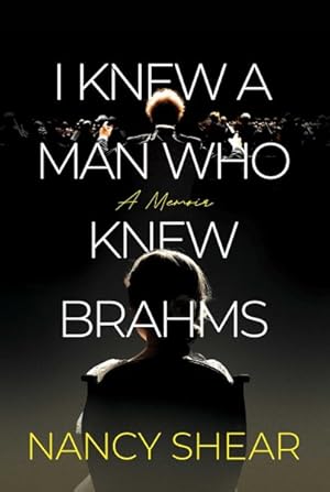I Knew a Man Who Knew Brahms