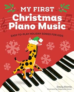 My First Christmas Piano Music Easy-to-Play Holiday Songs for Kids