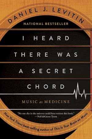 I Heard There Was a Secret Chord Music as Medicine