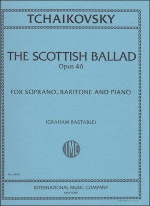 Tchaikovsky: The Scottish Ballad, Op. 46