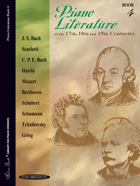 Piano Literature of the 17th, 18th, and 19th Centuries, Book 4