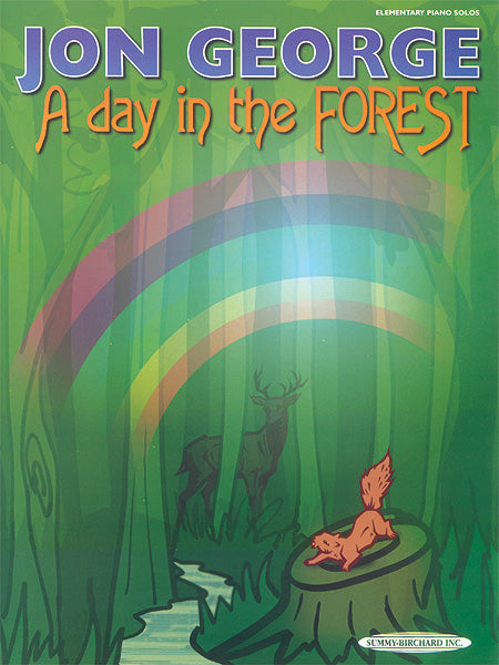 George A Day in the Forest