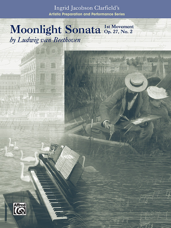 Beethoven Moonlight Sonata, 1st Movement-Artistic Preparation and Performance Series