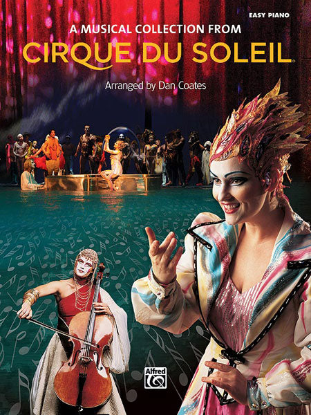 Cirque du Soleil: A Musical Collection