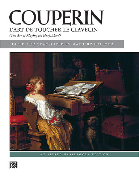 その他 Couperin:L'oeuvre Pour Claveci Couperin: L'Art de toucher le Clavecin