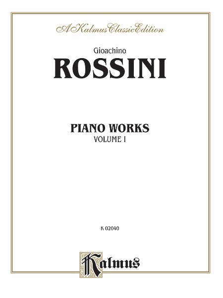 Rossini: Piano Works, Volume I