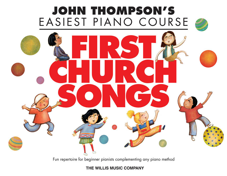 Thompson's First Church Songs Elementary Level