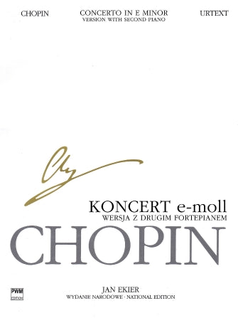 Chopin Concerto in E Minor Op. 11 2 Piano Version - Chopin National Edition