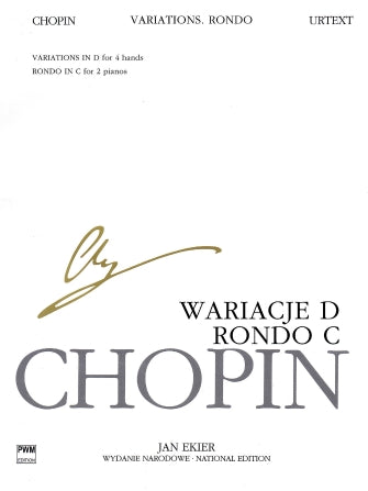 Rondo in C Major, Variations in D Major - Chopin National Edition