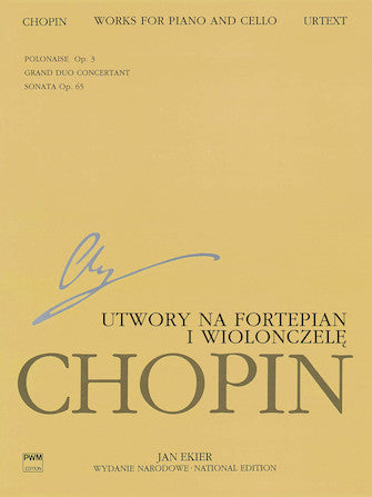 Chopin Works for Piano and Cello - Chopin National Edition