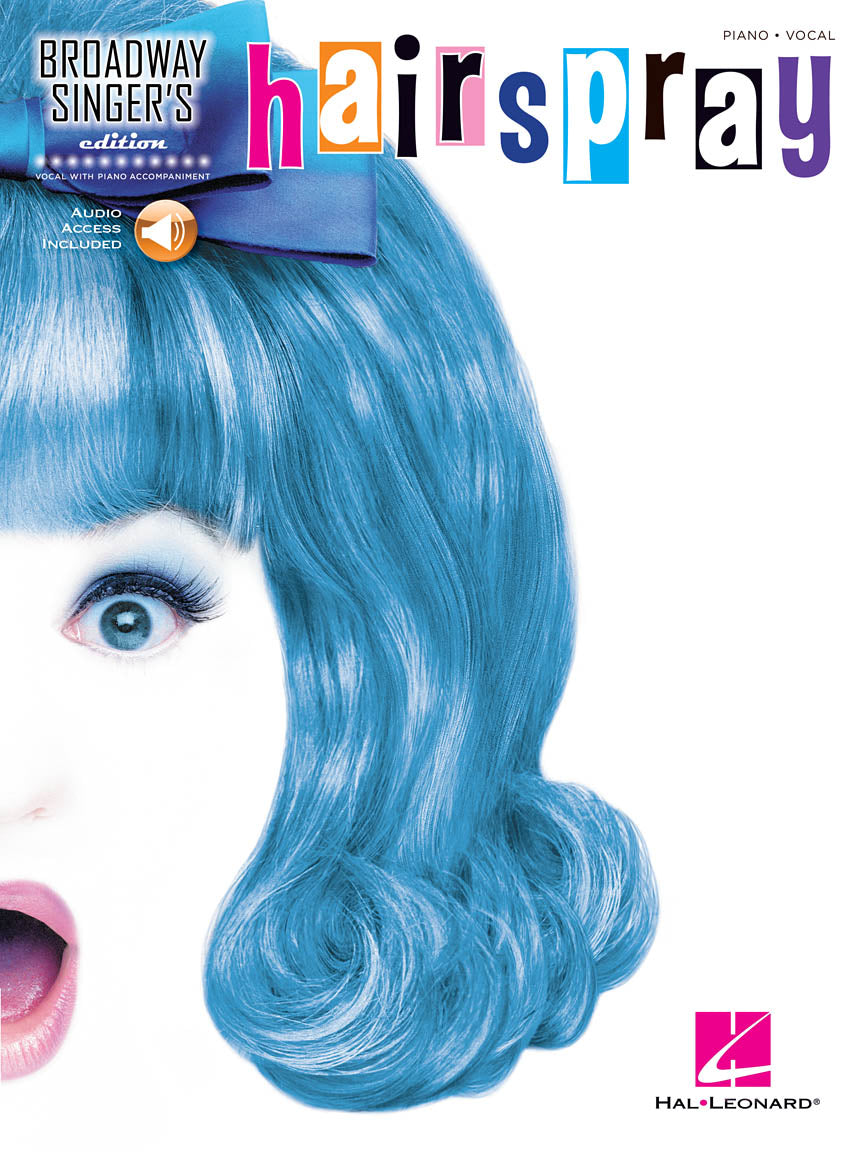 Hairspray - Broadway Singer's Edition