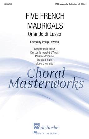 di Lasso Five French Madrigals