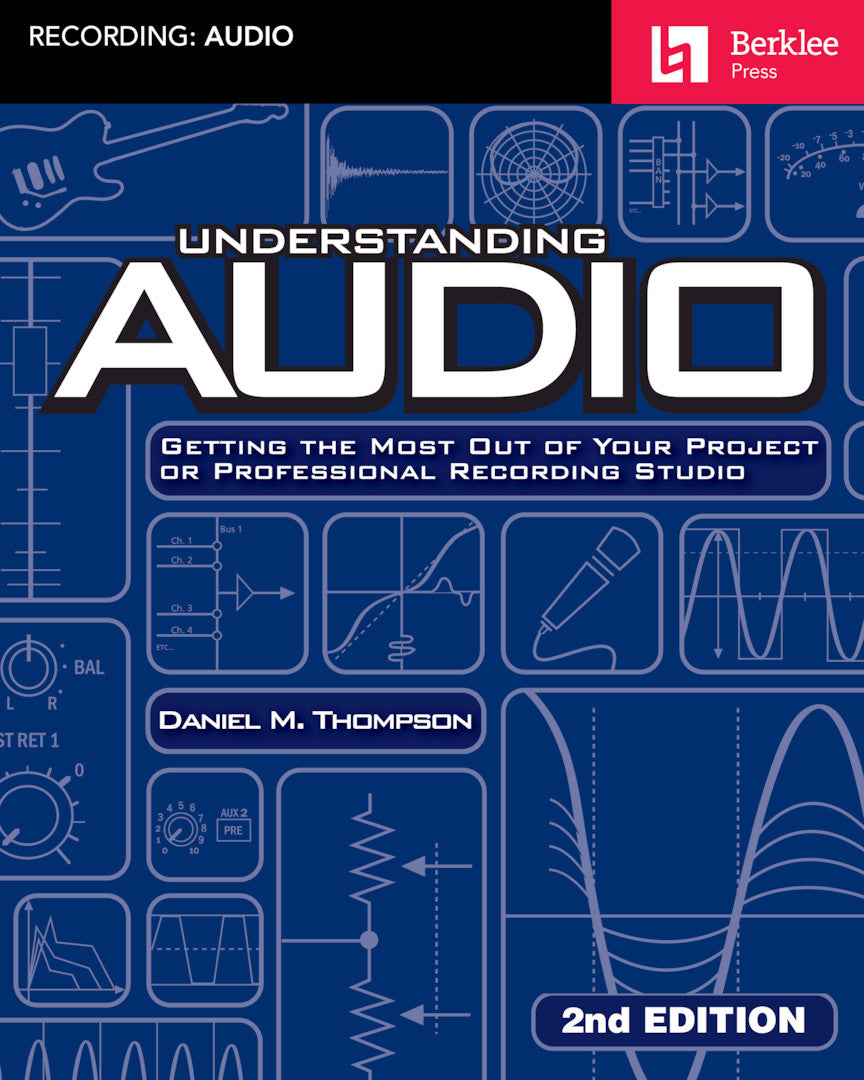 Understanding Audio 2nd Edition