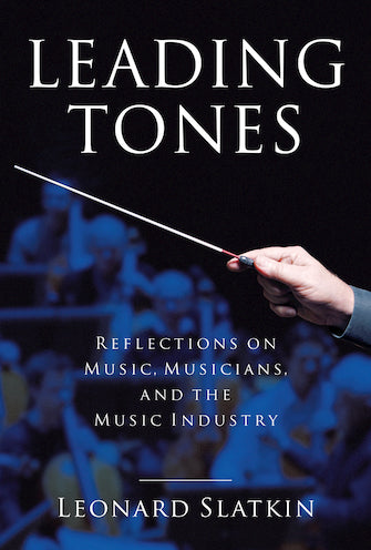 Clearance: Leading Tones - Reflections on Music, Musicians, and the Music Industry