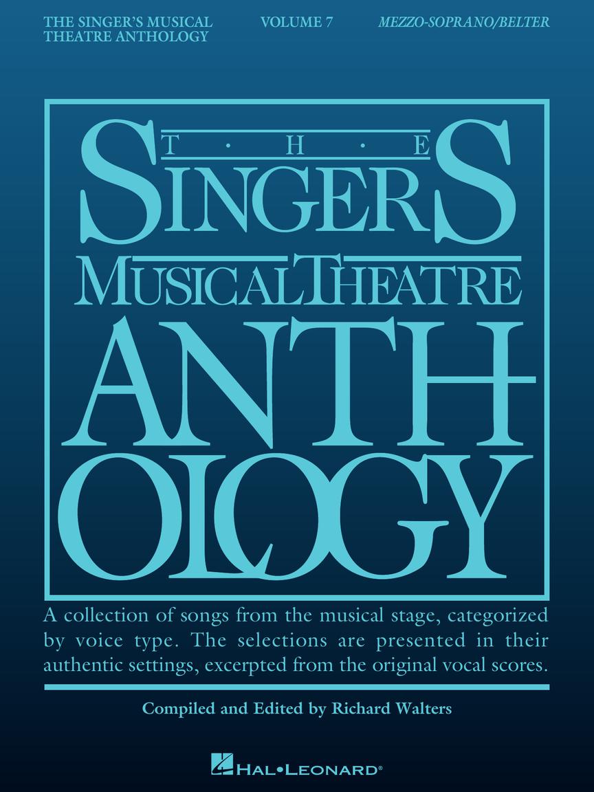 Singer's Musical Theatre Anthology Mezzo-soprano/belter Volume 7