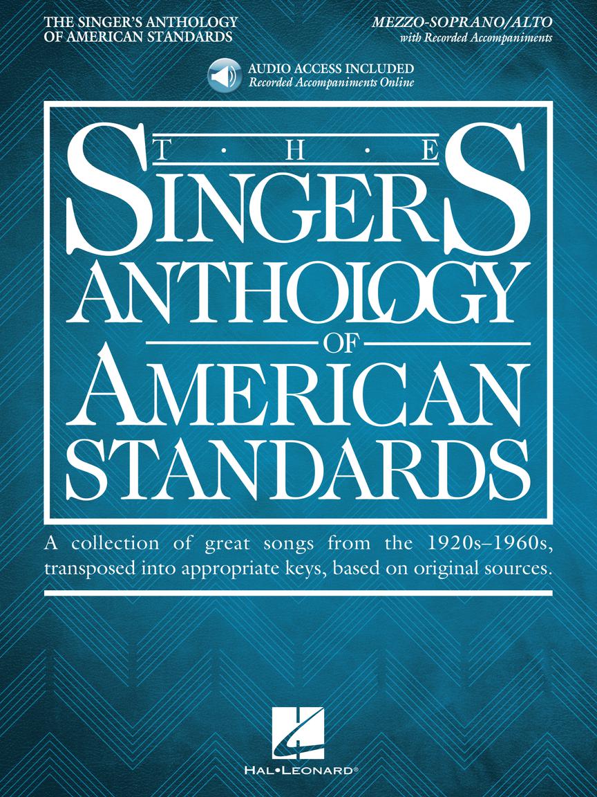 Singer's Anthology of American Standards Mezzo/Alto with Recorded Accompaniment