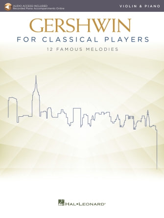 Gershwin: Gershwin for Classical Players - Violin and Piano