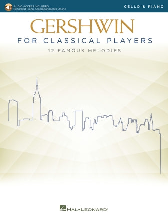 Gershwin: Gershwin for Classical Players - Cello and Piano