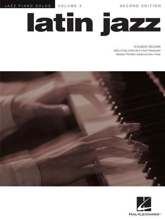 Latin Jazz - Jazz Piano Solos, Vol. 3