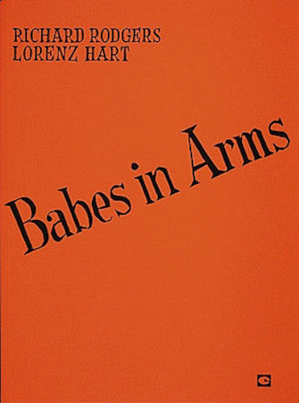 Babes in Arms - Vocal Score