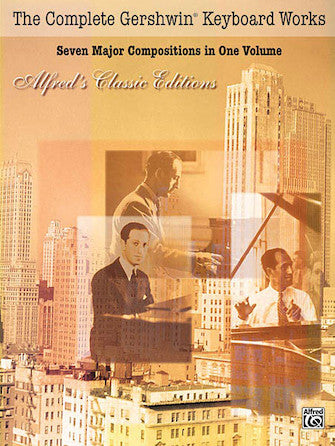 Gershwin: Complete Keyboard Works