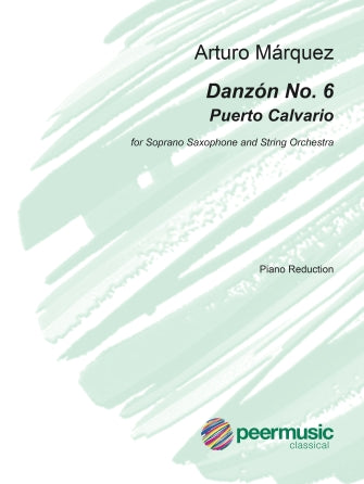 Marquez Danzon No. 6 (Puerto Calvario) Soprano Saxophone