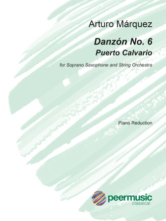 Marquez  Danzon No. 6 (Puerto Calvario) Soprano Saxophone
