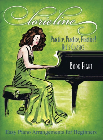 Line – Practice! Practice! Practice! Book Eight: Kid's Classics