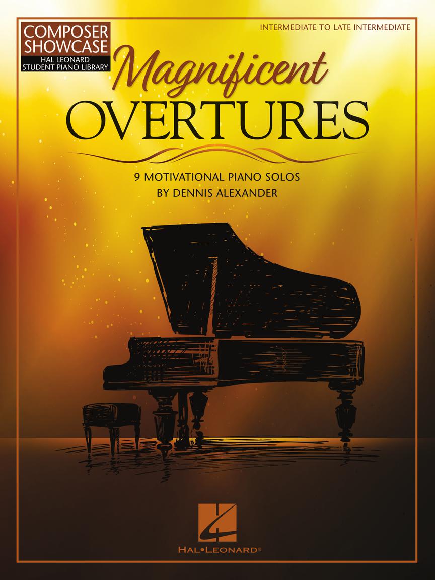 Magnificent Overtures 9 Motivational Piano Solos
