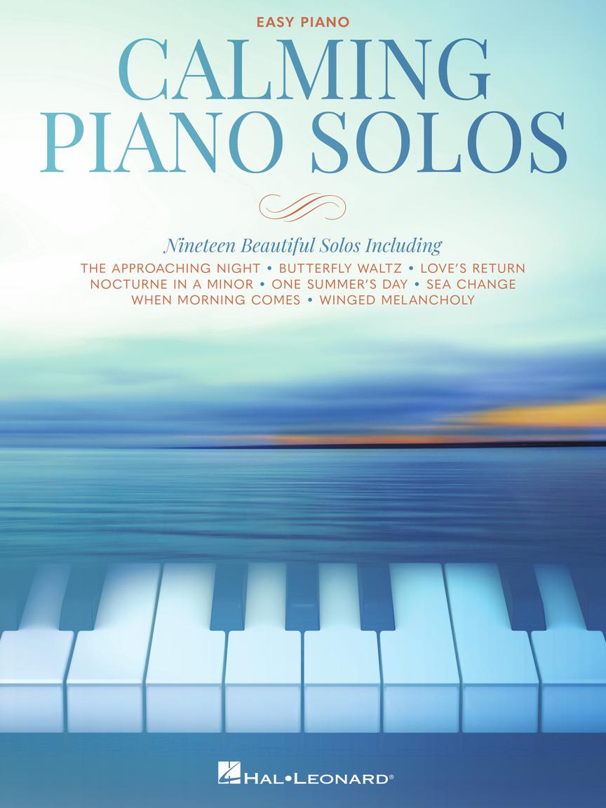 Calming Piano Solos Easy Piano Edition