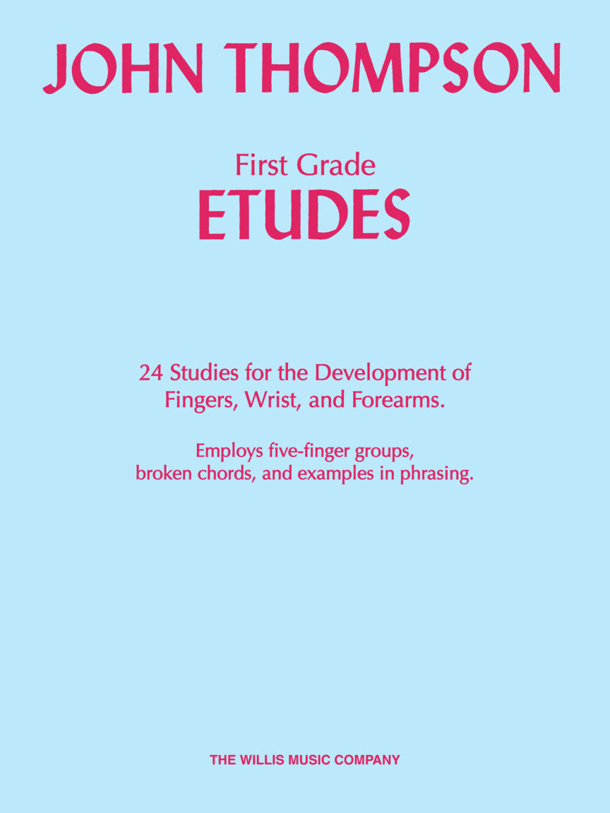 Thompson First Grade Etudes Early to Mid-Elementary Level