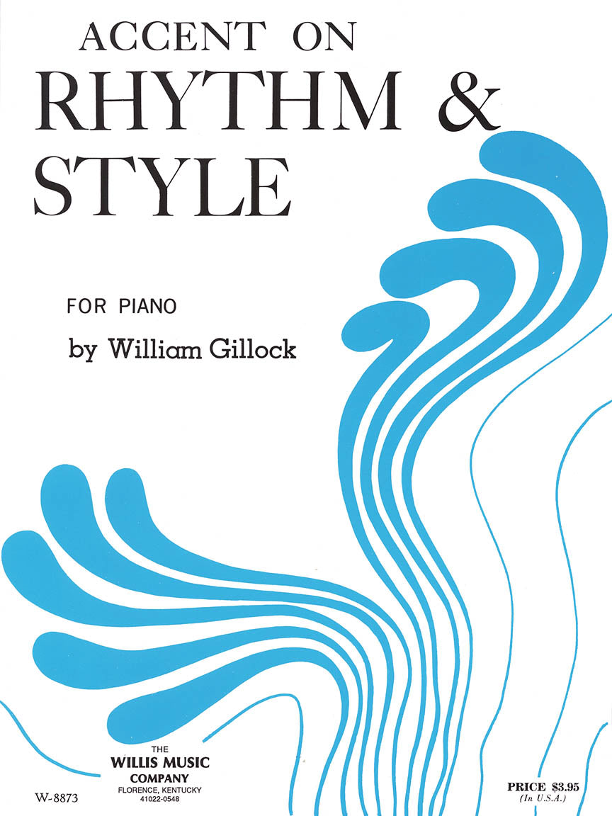 Gillock Accent on Rhythm & Style