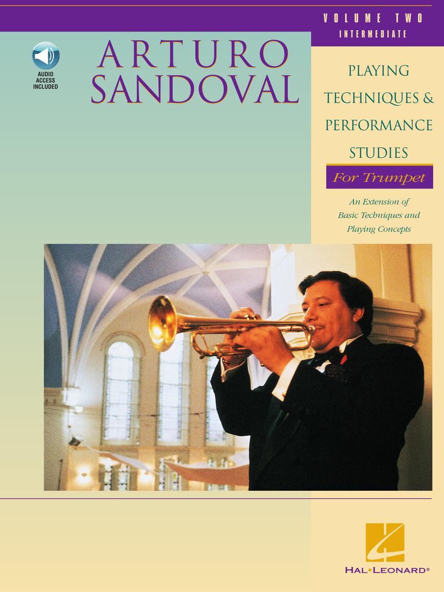 Sandoval, Arturo - Playing Techniques & Performance Studies for Trumpet