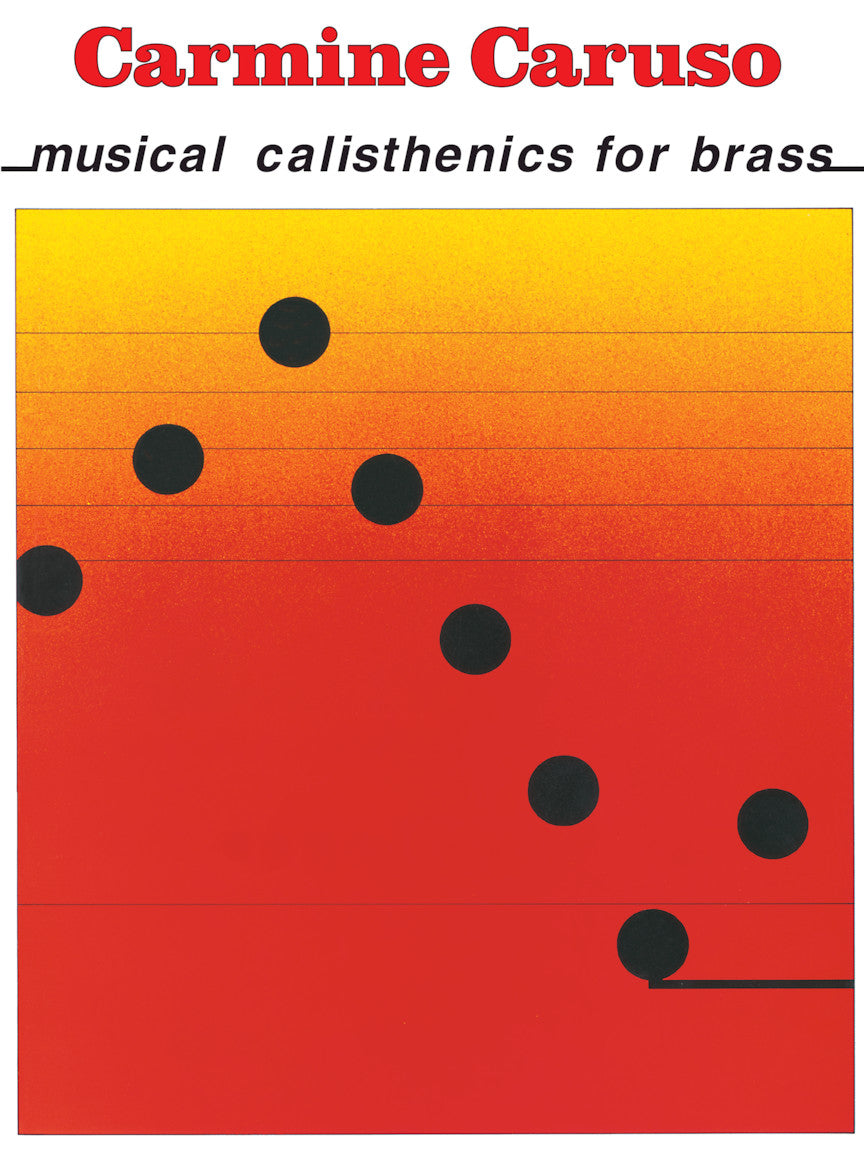 Caruso, Carmine - Musical Calisthenics for Brass