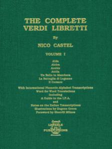 Complete Verdi Libretti Volume 1 (Castel)