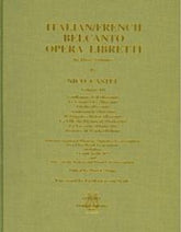 Italian/French Belcanto Opera Libretti Volume 3  (Castel)