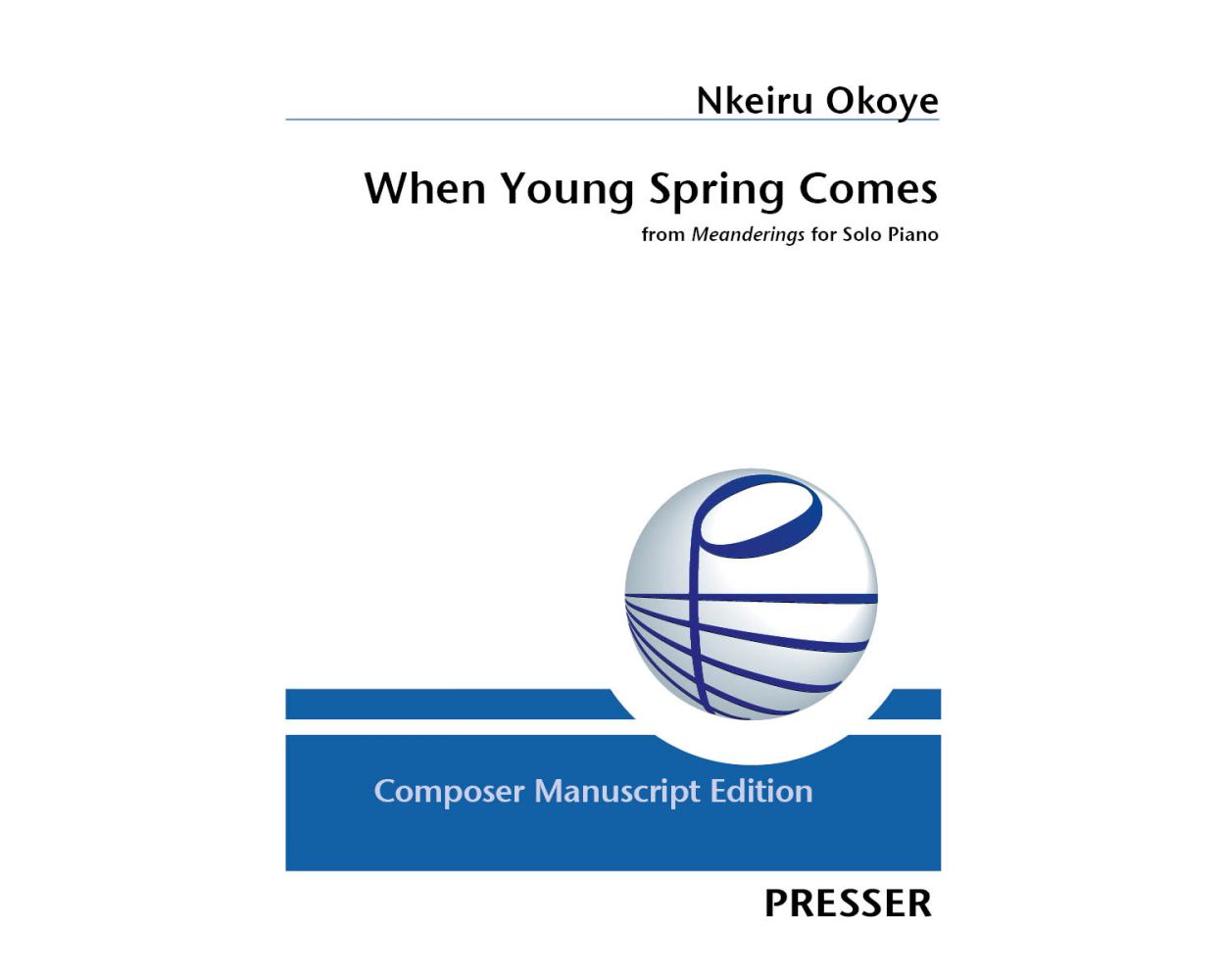Okoye When Young Spring Comes from Meanderings for Solo Piano