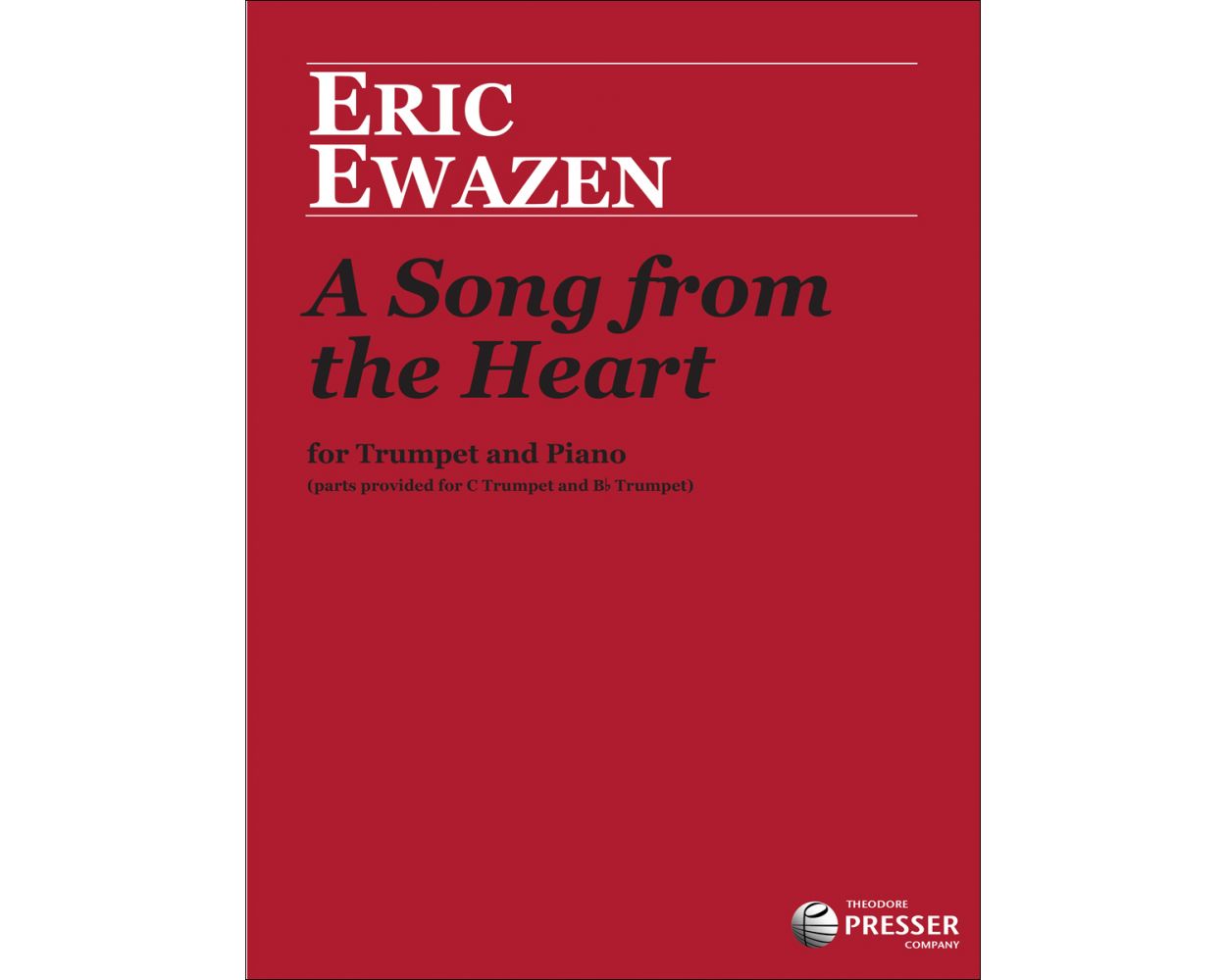 Ewazen A Song From The Heart For Trumpet and Piano