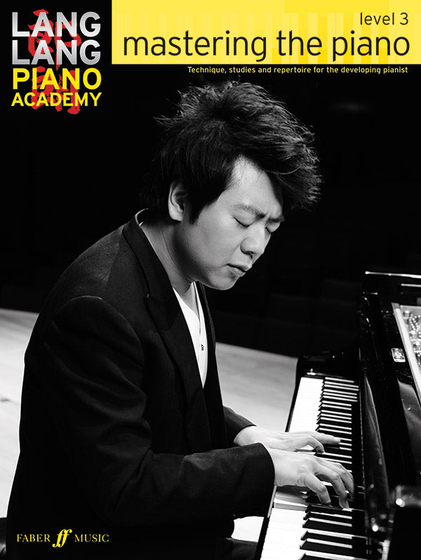Lang Lang Piano Academy: Mastering the Piano, Level 3