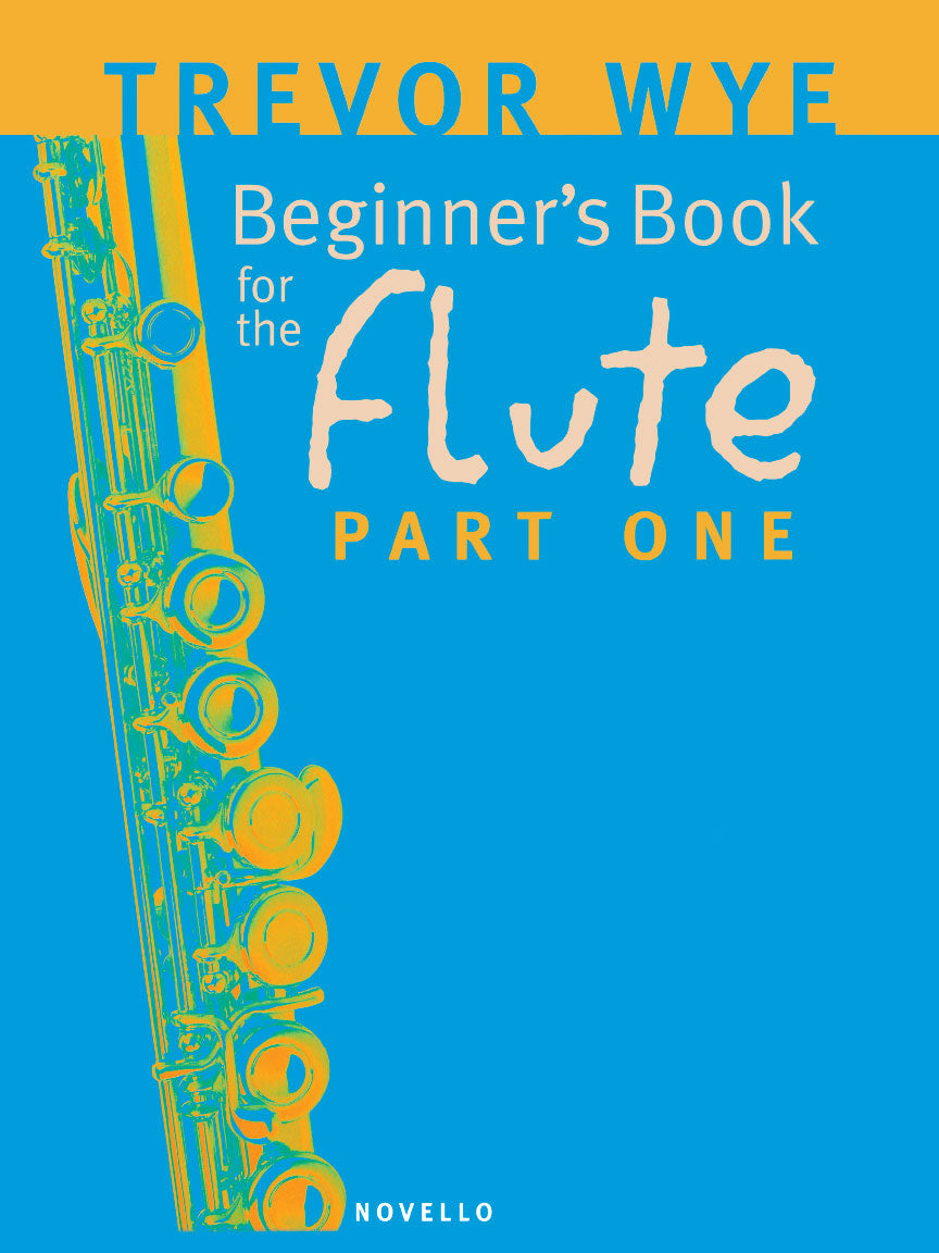 Wye Beginner's Book for the Flute Part One