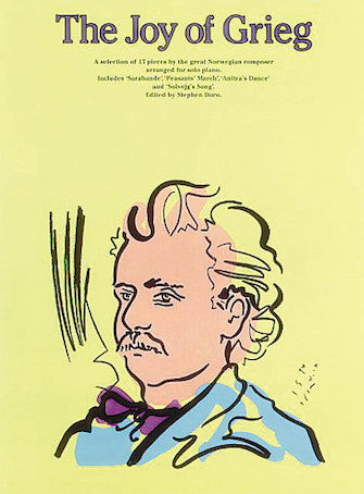 Grieg: The Joy of Grieg Piano Solo
