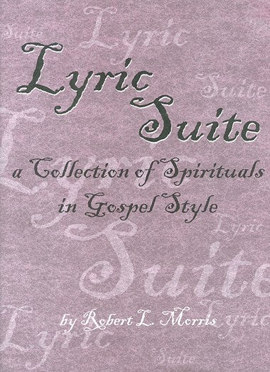 Morris Lyric Suite Medium Voice
